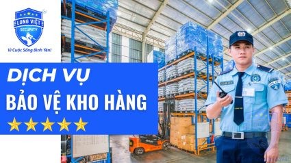 dịch vụ bảo vệ kho hàng