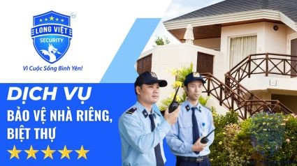 dịch vụ bảo vệ nhà riêng