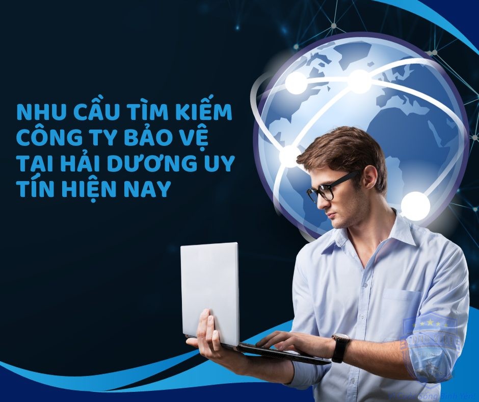 Nhu cầu tìm kiếm công ty bảo vệ tại Hải Dương uy tín hiện nay