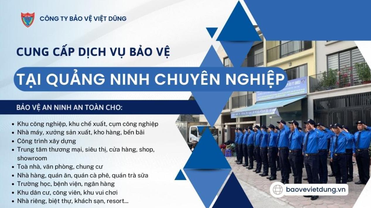 Bảo vệ Việt Dũng - Công ty bảo vệ Quảng Ninh chuyên nghiệp