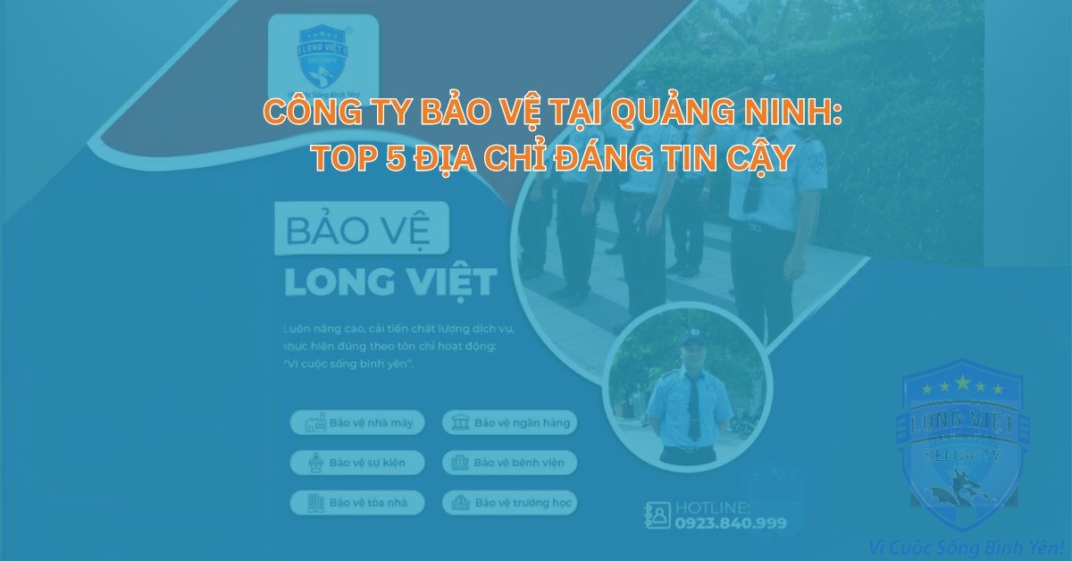 công ty bảo vệ quảng ninh