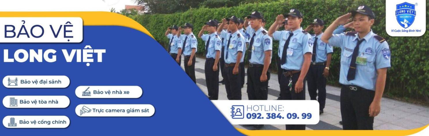 Công ty Bảo vệ Long Việt uy tín hàng đầu tại KCN Nam Tân Uyên