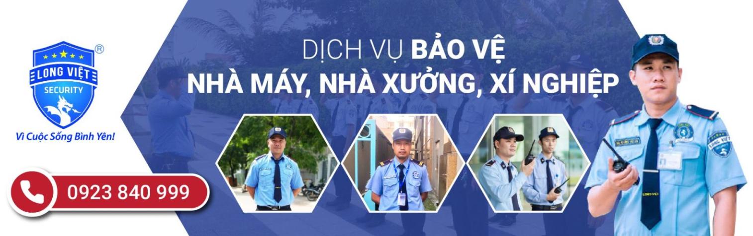 Bảo vệ Long Việt - Công ty bảo vệ Phú Yên chuyên nghiệp, hiệu quả