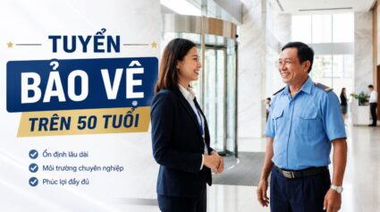 Tuyển bảo vệ trên 50 tuổi