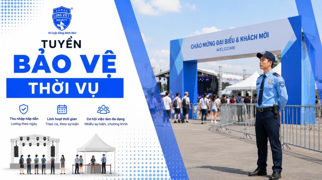Tuyển bảo vệ thời vụ