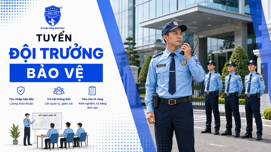 Tuyển đội trưởng bảo vệ